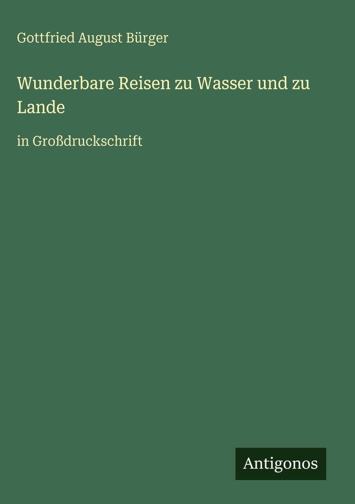Wunderbare Reisen zu Wasser und zu Lande