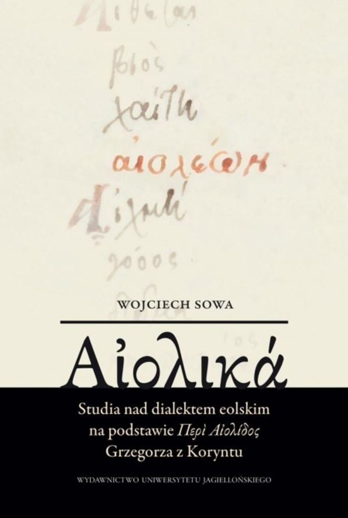Studia nad dialektem eolskim Wojciech Sowa