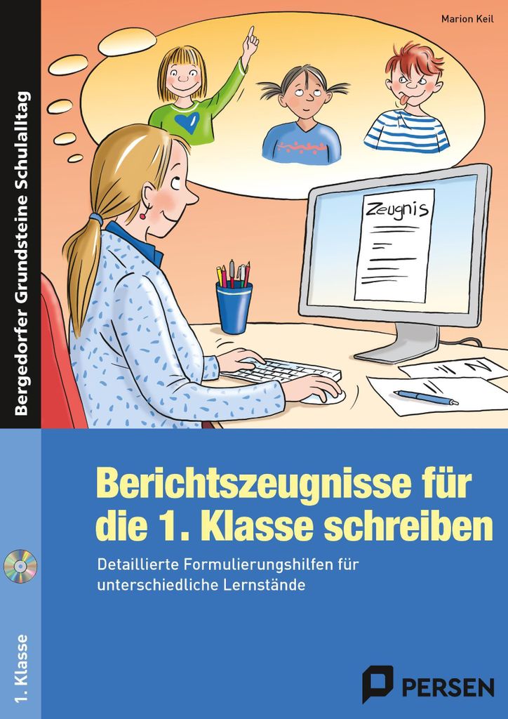 Berichtszeugnisse für die 1. Klasse schreiben