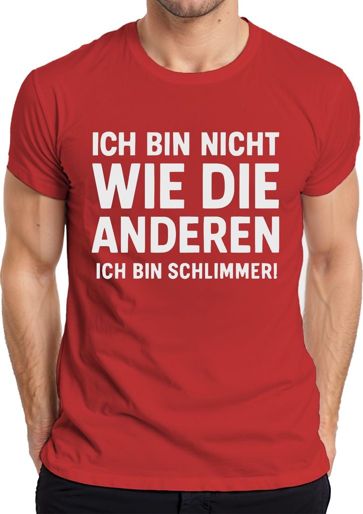 Nicht wie die anderen ich bin schlimmer lustig humor Geschenk Herren T-Shirt, Rot, L