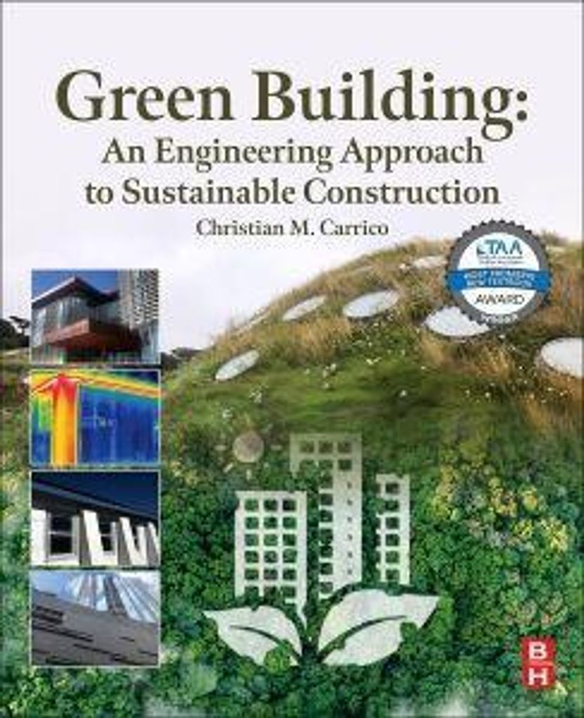 Green Building: An Engineering Approach to Sustainable Construction