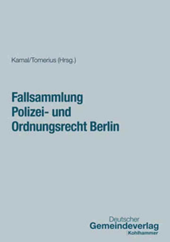 Droit de la police à Berlin : Manuel méthodique avec cas corrigés