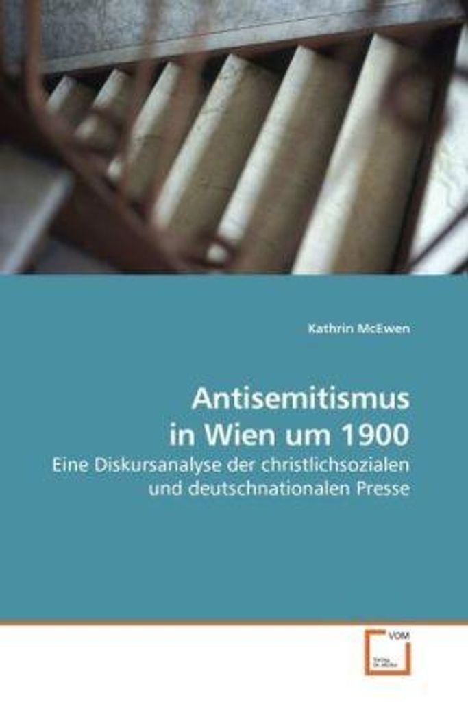McEwen, K: Antisemitismus in Wien um 1900