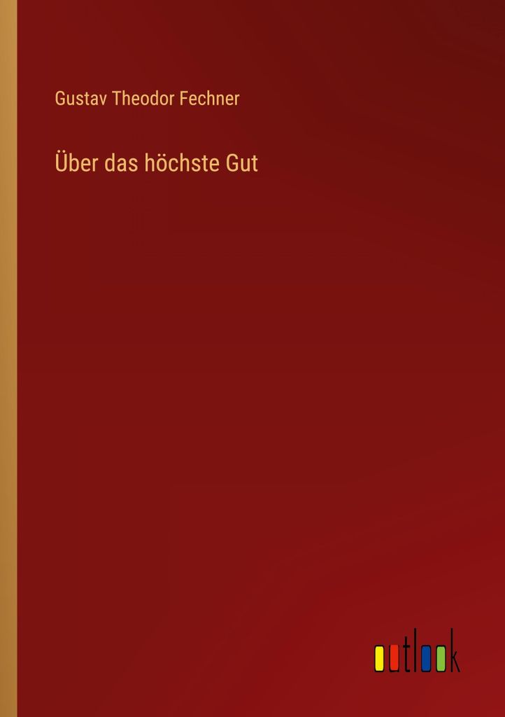 Über das höchste Gut