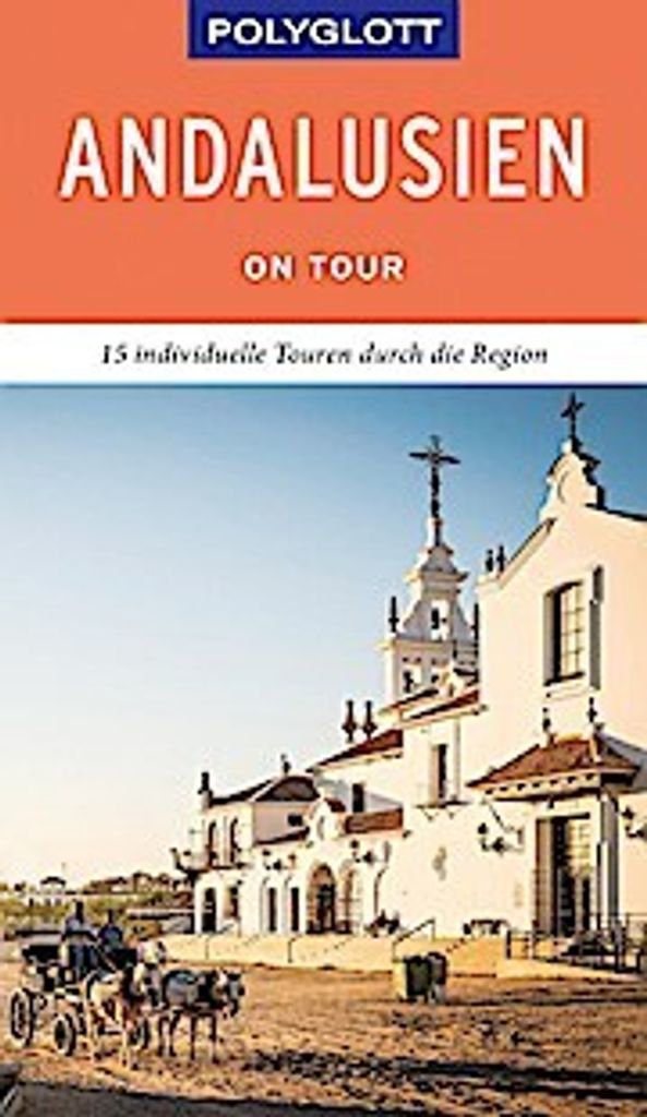 POLYGLOTT on tour Reiseführer Andalusien