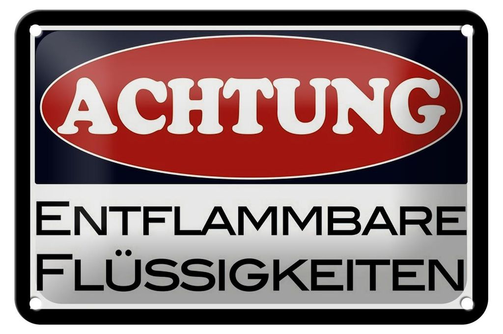 Blechschild Hinweis 18x12cm Achtung entflammbare Flüssigkeiten