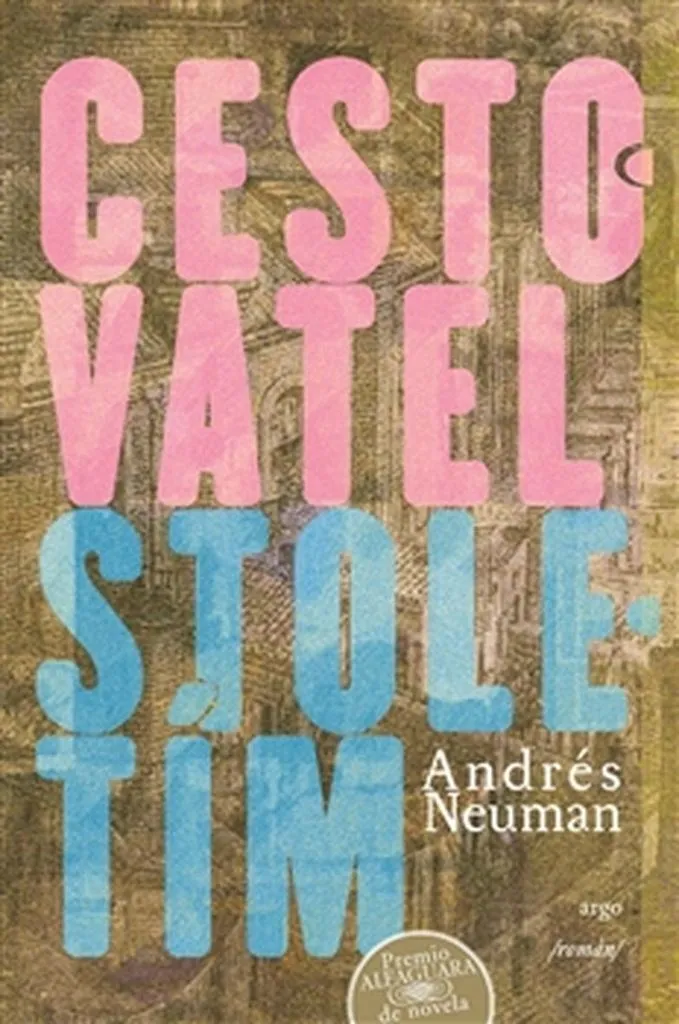 Cestovatel stoletím - Roman historique dense de 600 pages par Neuman