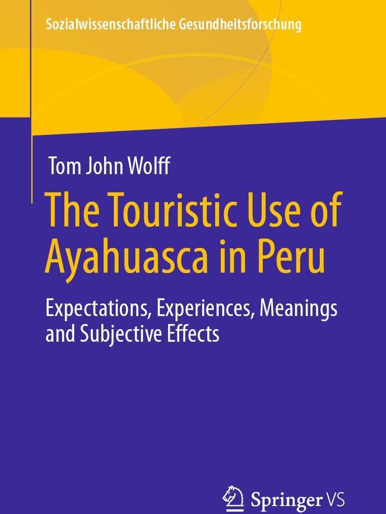 The Touristic Use of Ayahuasca in Peru