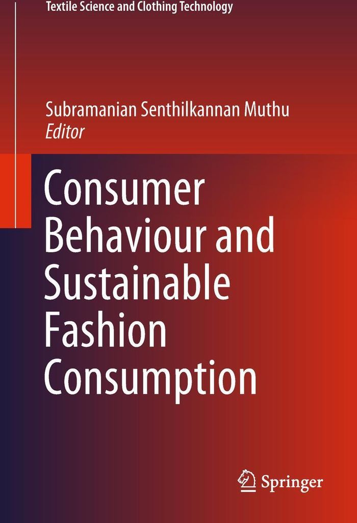 Consumer Behaviour and Sustainable Fashion Consumption