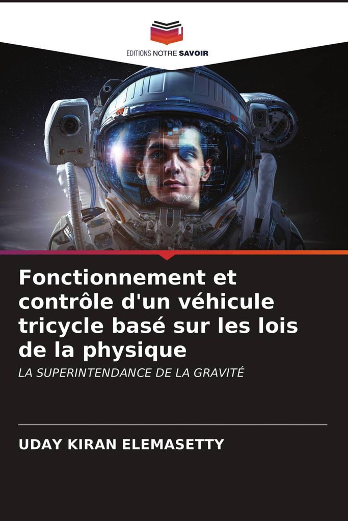 Fonctionnement et contrôle d'un véhicule tricycle basé sur les lois de la physique