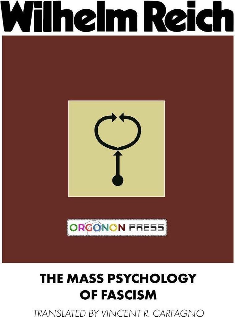 The Mass Psychology of Fascism