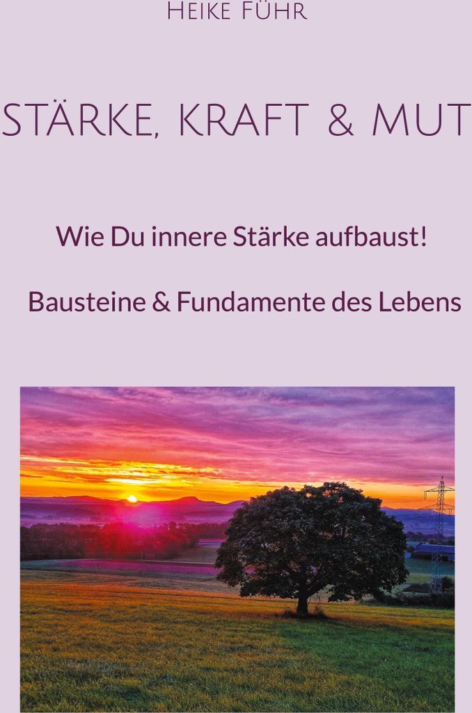Stärke, Kraft & Mut, Deutsch, Taschenbuch, 128 Seiten