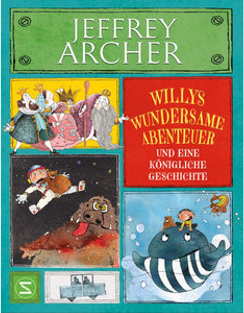 Willys wundersame Abenteuer und eine königliche Geschichte