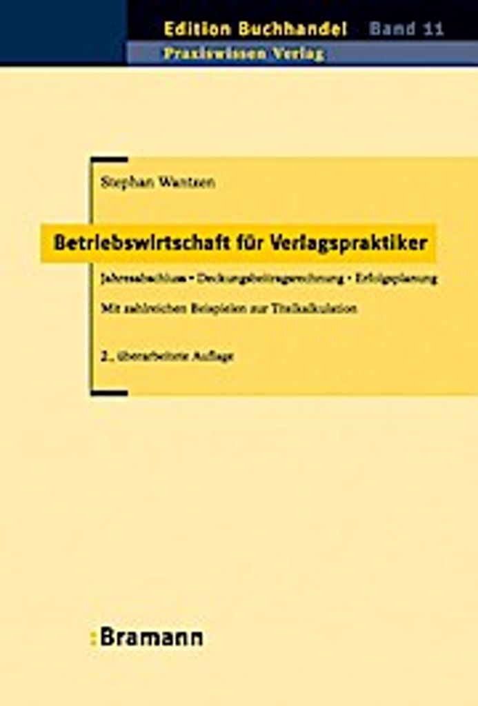 Betriebswirtschaft für Verlagspraktiker