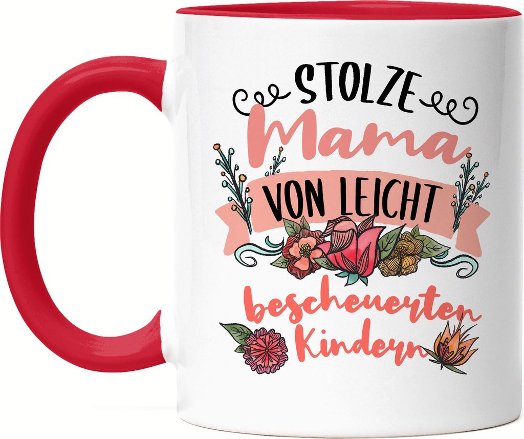 Stolze Mama von leicht bescheuerten Kindern Tasse Rot Lustig Mutter Muttertag Spruch Geschenk Mama Mami