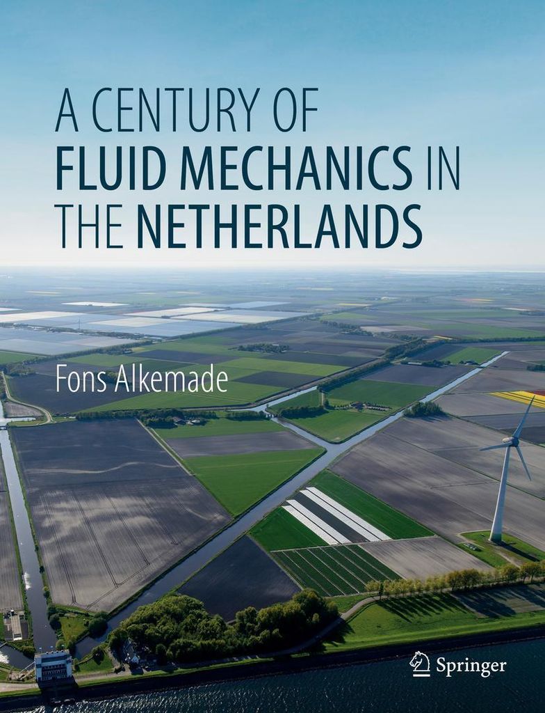 A Century of Fluid Mechanics in The Netherlands