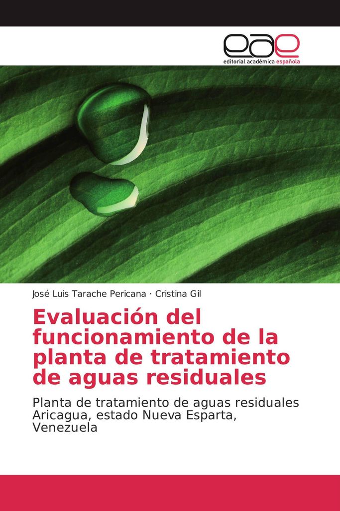 Evaluación del funcionamiento de la planta de tratamiento de aguas residuales