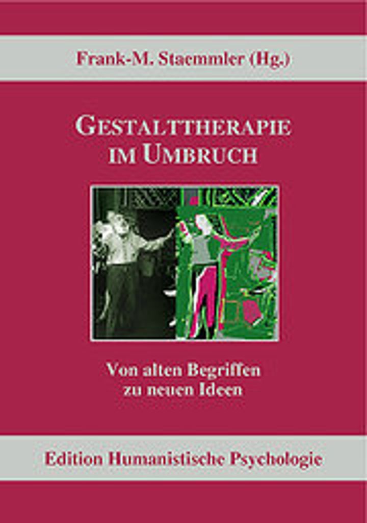 Gestalttherapie im Umbruch