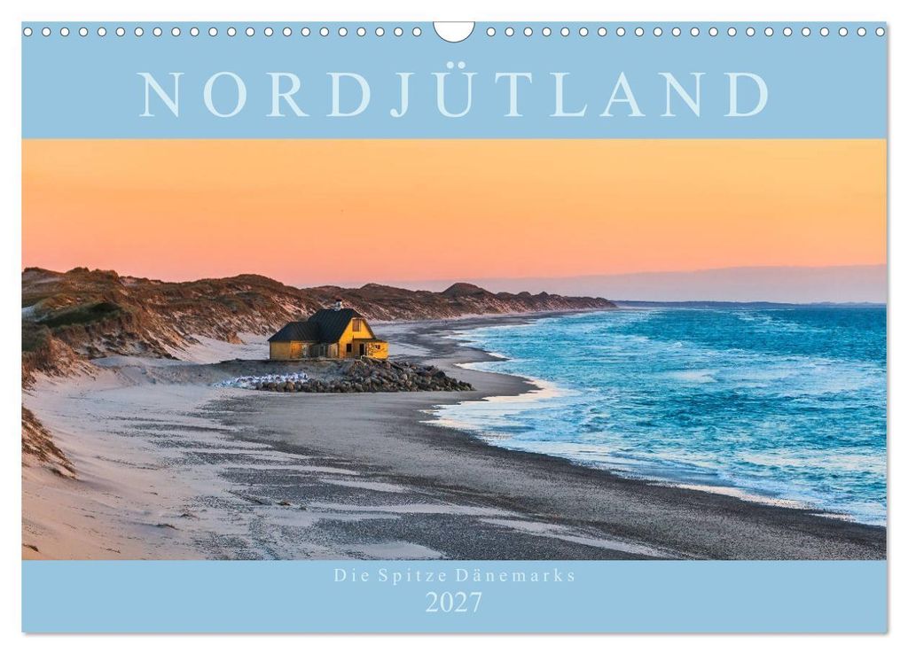 Nordjütland - die Spitze Dänemarks (Wandkalender 2027 DIN A3 quer), CALVENDO Monatskalender