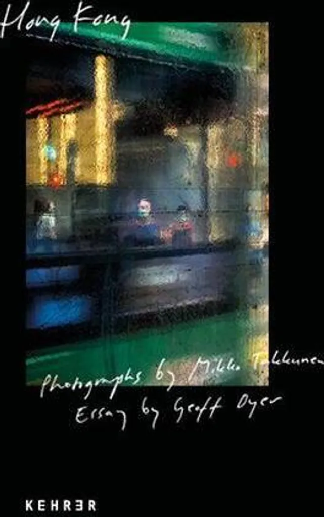 Monographie Mikko Takkunen : découvrez le vrai visage de Hong Kong