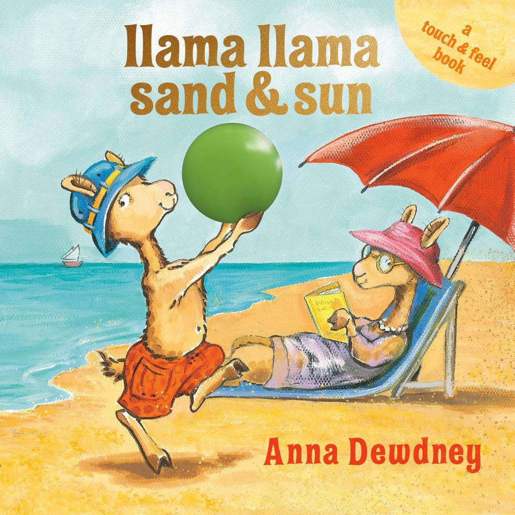Llama Llama Sand and Sun: A Touch & Feel Book