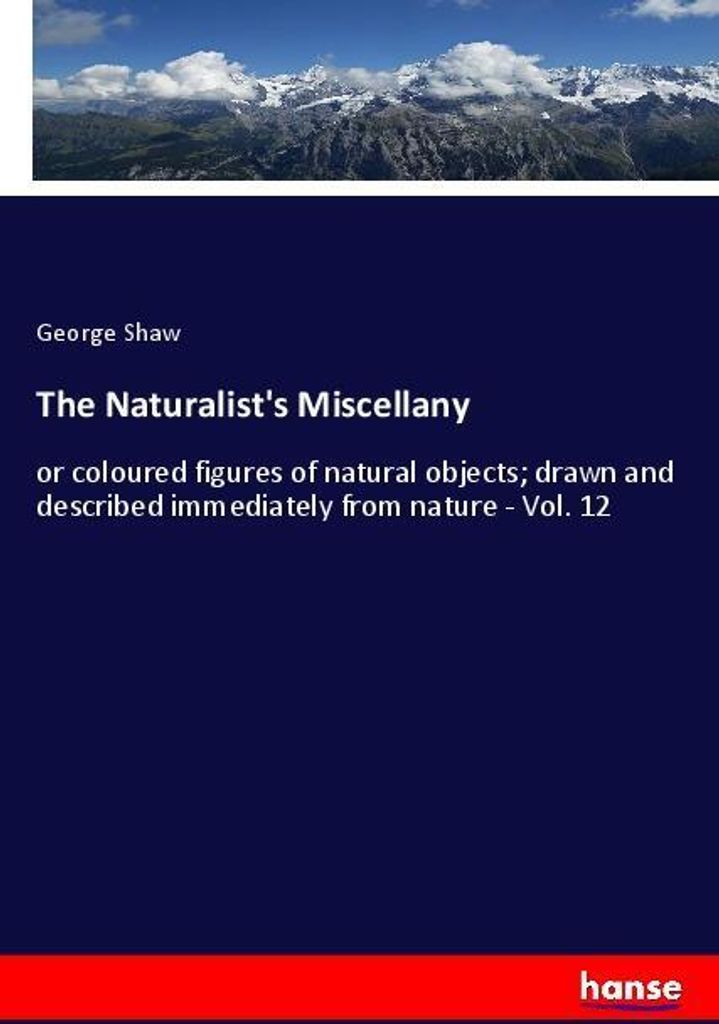 The Naturalist's Miscellany