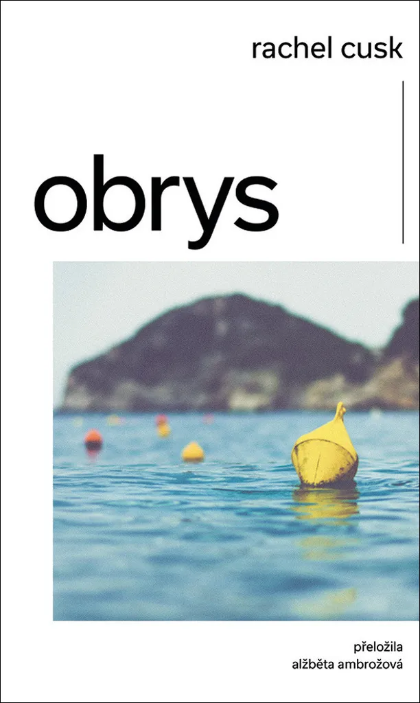 Obrys Rachel Cusk | Roman introspectif pour surmonter le deuil