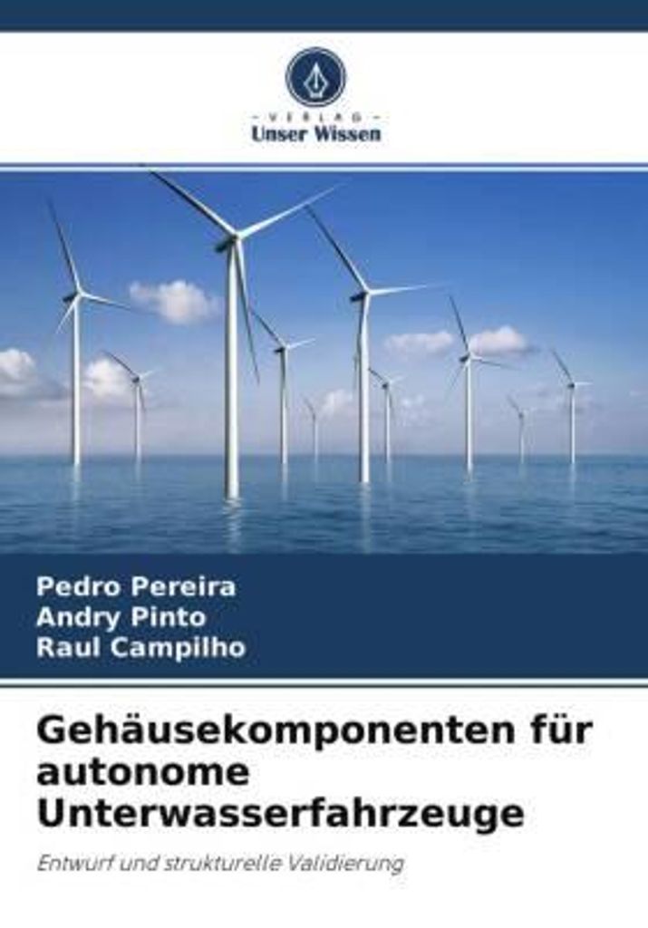 Gehäusekomponenten für autonome Unterwasserfahrzeuge