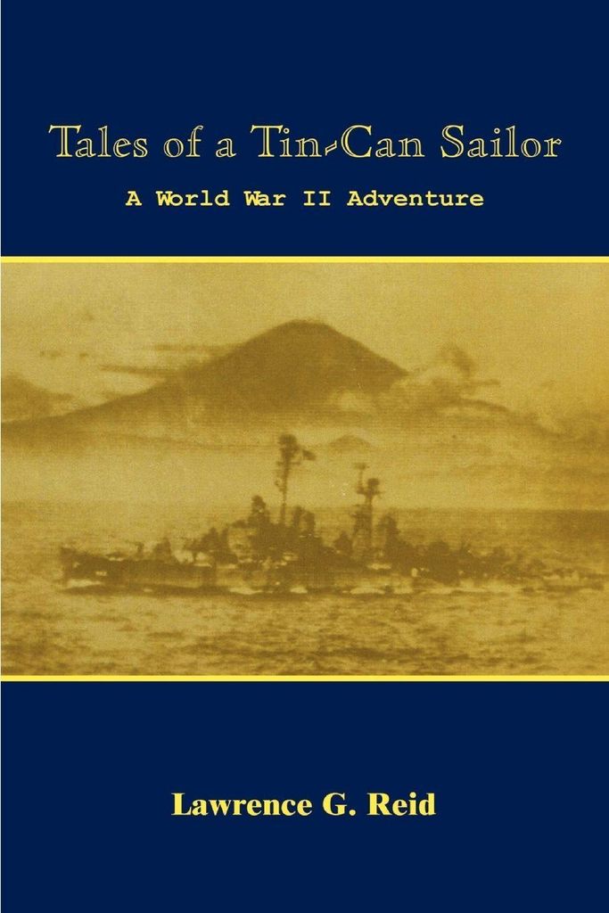 Tales of a Tin-Can Sailor