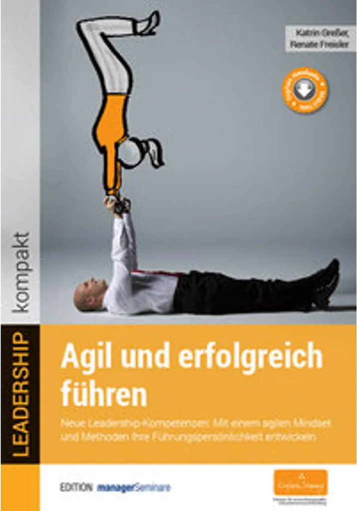 Agil und erfolgreich führen : Finir les Échecs de Management Classique