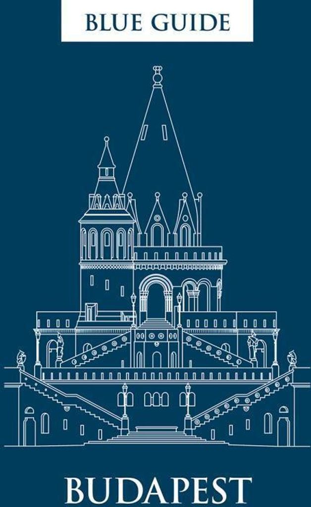 Blue Guide Budapest: 3rd Edition – Lingua: Inglese