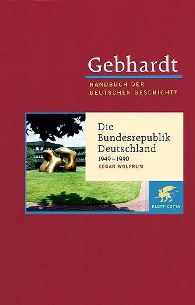 Gebhardt: Handbuch der deutschen Geschichte. Band 23 (Gebhardt Handbuch der Deutschen Geschichte, Bd. 23)