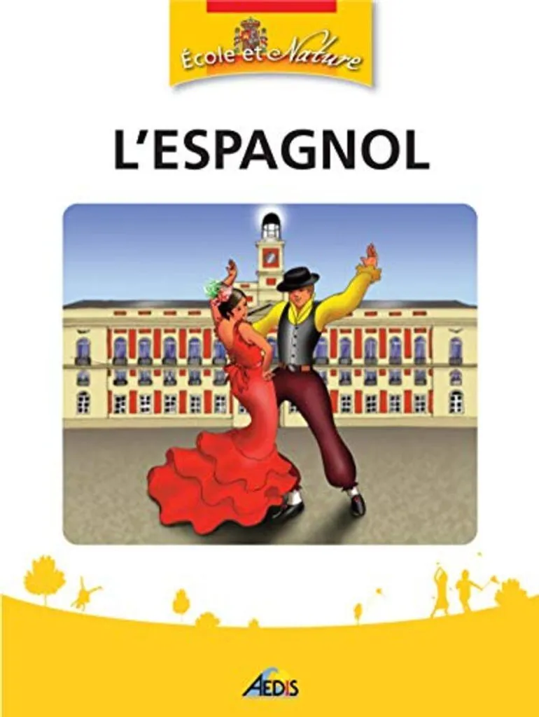 L'espagnol - Manuel de langue complet pour débutants avec exercices