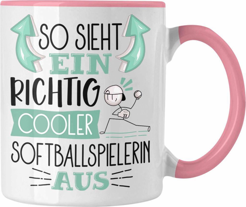 Trendation - So Sieht Ein Richtig Cooler Softballspielerin Aus Geschenk Tasse Lustiger Spruch Geschenkidee (Rosa)