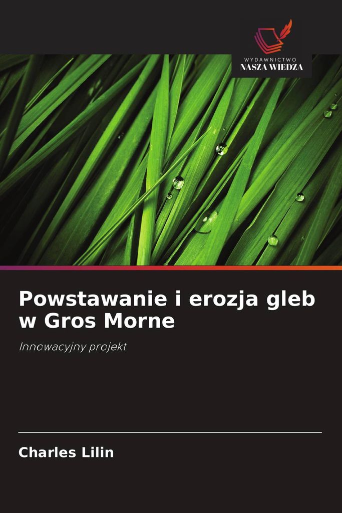 Powstawanie i erozja gleb w Gros Morne