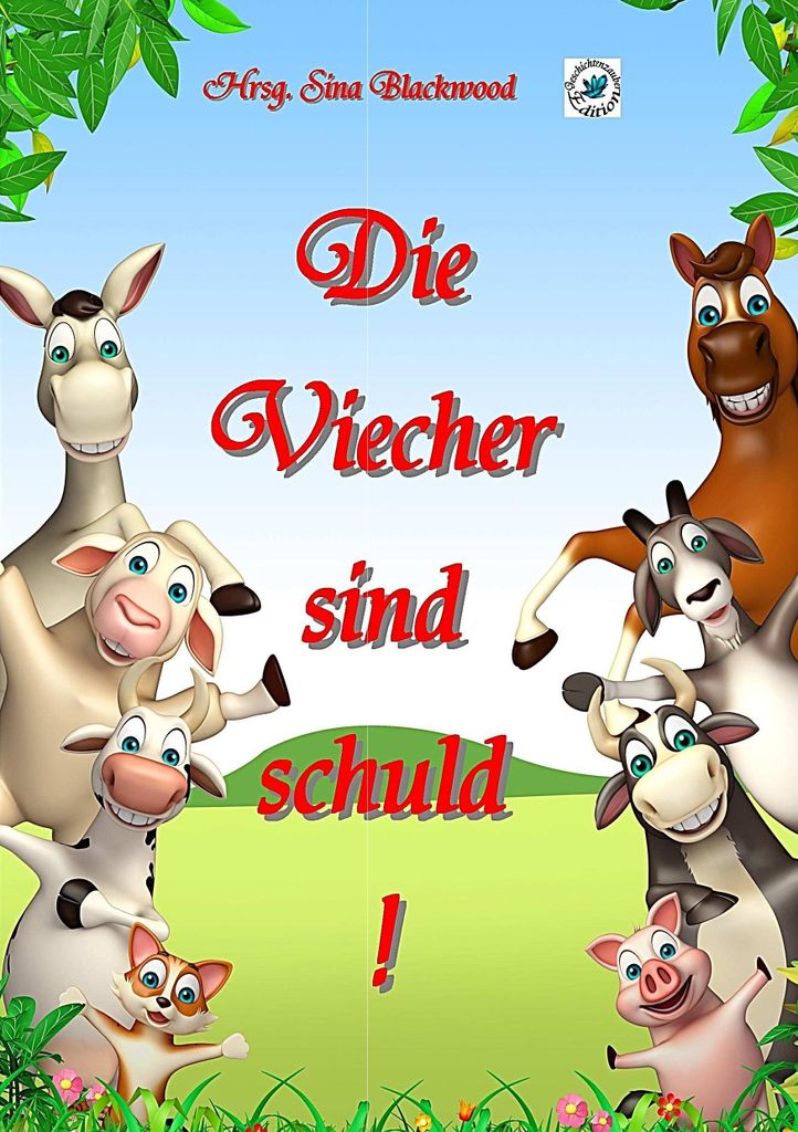 Die Viecher sind schuld. Blackwood, Sina .