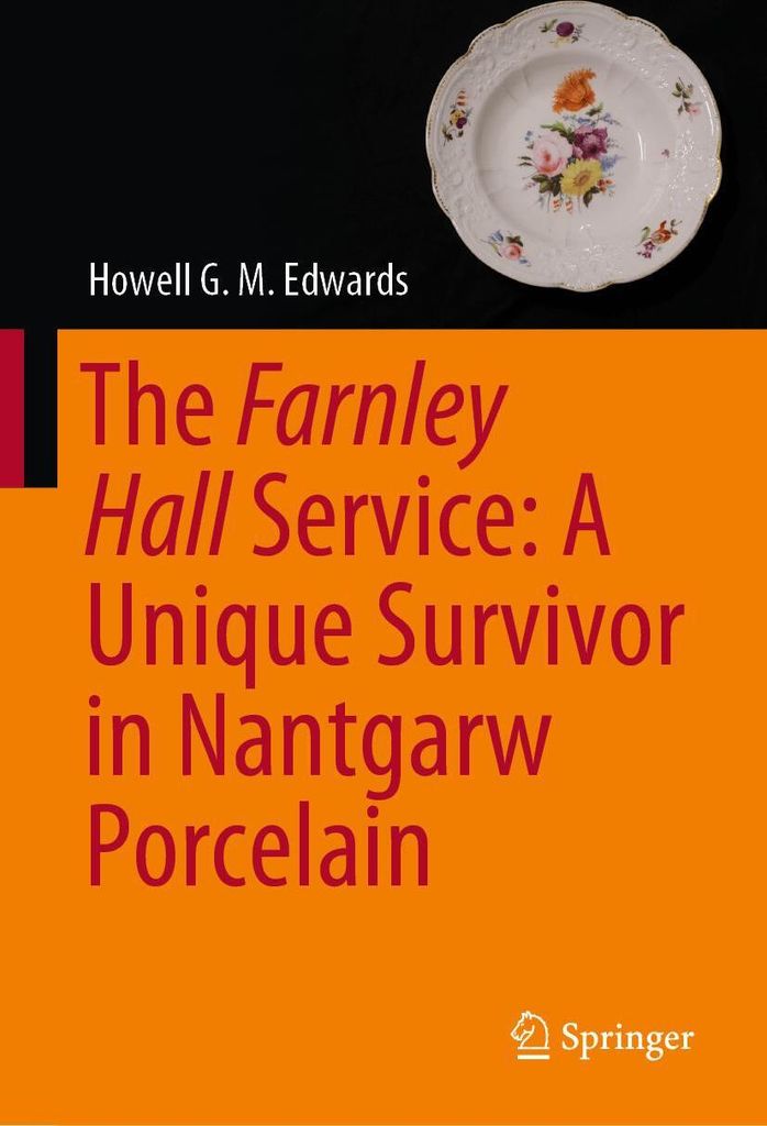 The Farnley Hall Service: A Unique Survivor in Nantgarw Porcelain