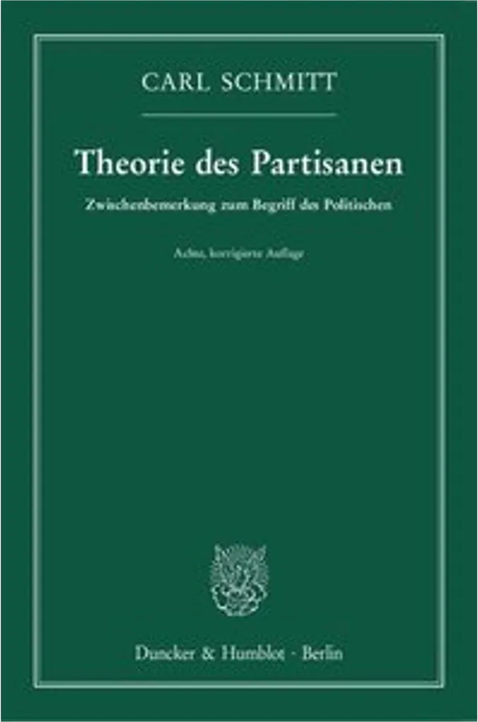Théorie du partisan : analyse du conflit asymétrique par Carl Schmitt