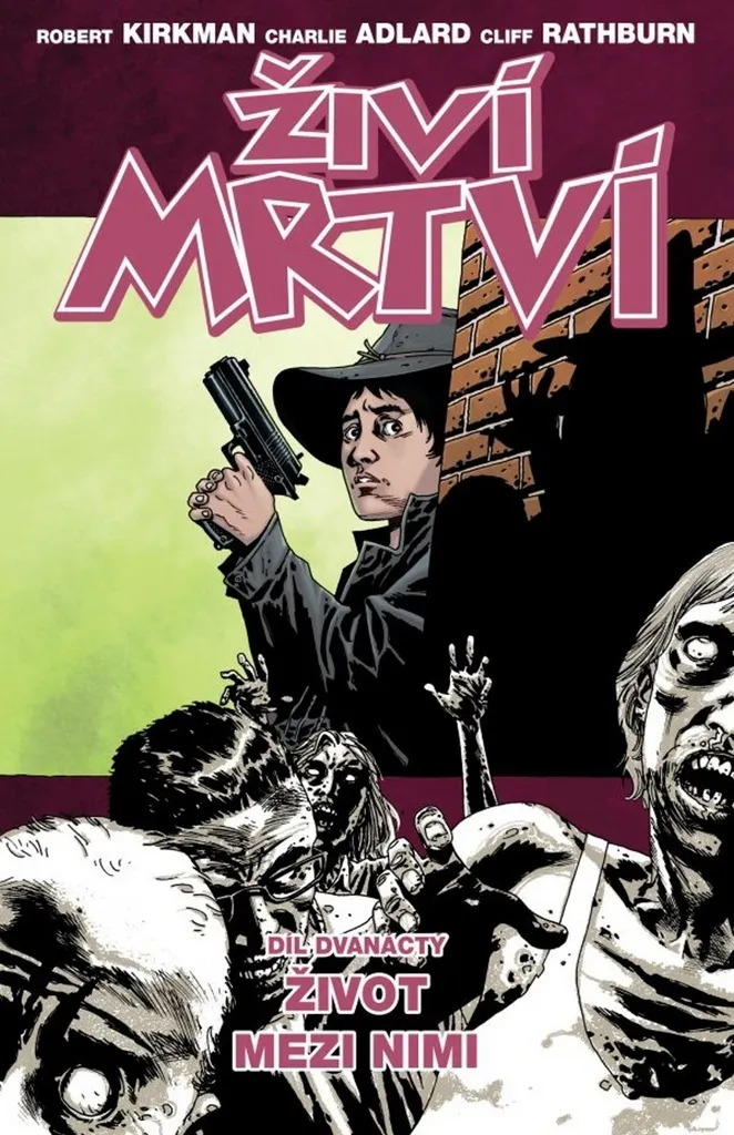 BD The Walking Dead 12 Robert Kirkman - Édition reliée Vivre parmi eux