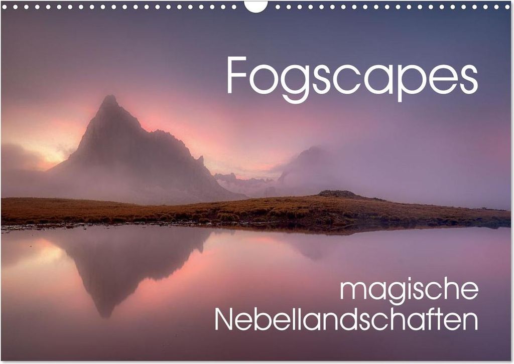 Fogscapes - magische Nebellandschaften (Wandkalender 2027 DIN A3 quer), CALVENDO Monatskalender