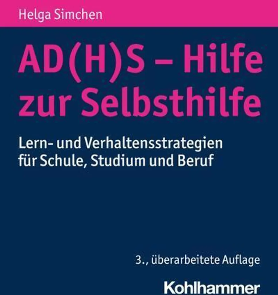 Gérer le TDAH avec AD(H)S Hilfe zur Selbsthilfe : Guide d'Organisation