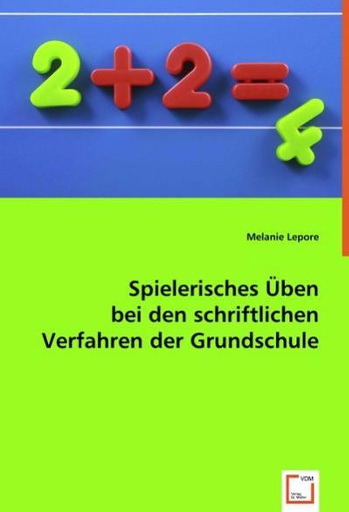 Spielerisches Üben bei den schriftlichen Verfahren der Grundschule