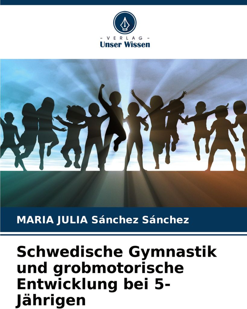 Schwedische Gymnastik und grobmotorische Entwicklung bei 5-Jährigen
