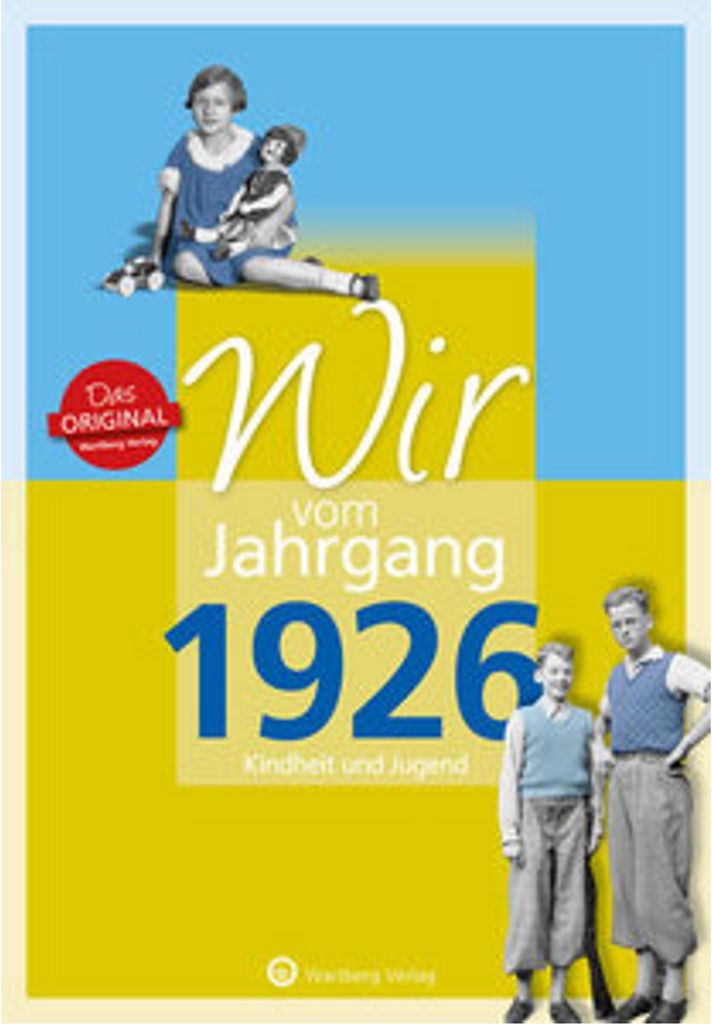 Wir vom Jahrgang 1926 - Kindheit und Jugend Produktbild 