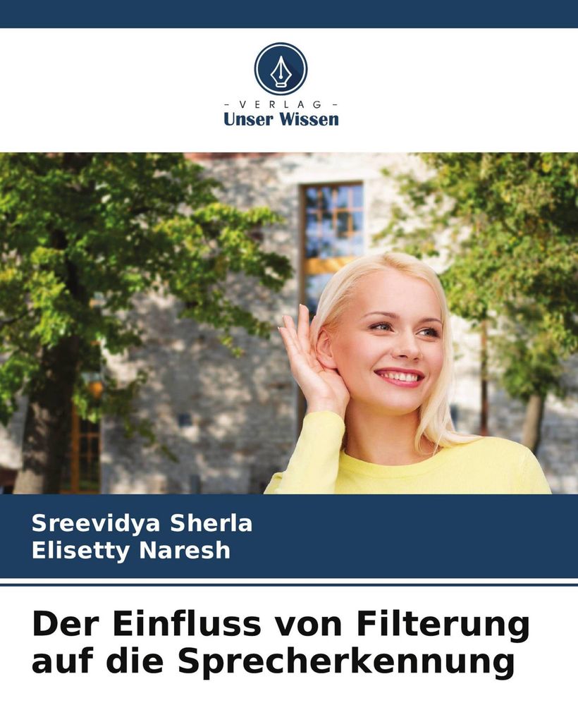 Der Einfluss von Filterung auf die Sprecherkennung