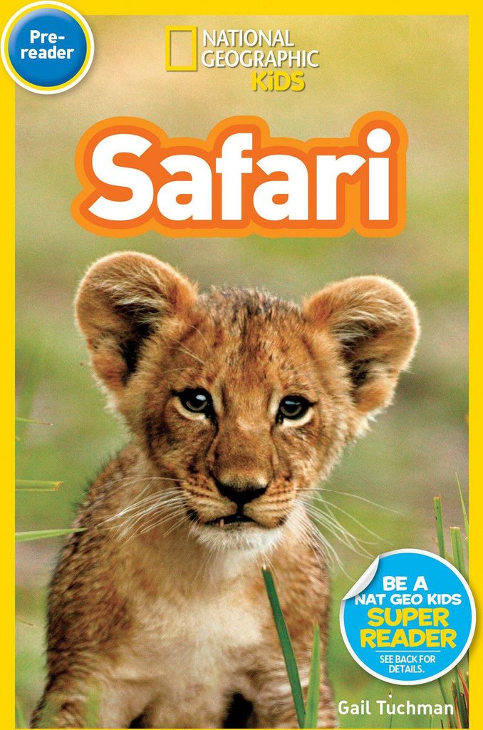 Safari (National Geographic Kids Readers, Pre-Reader)