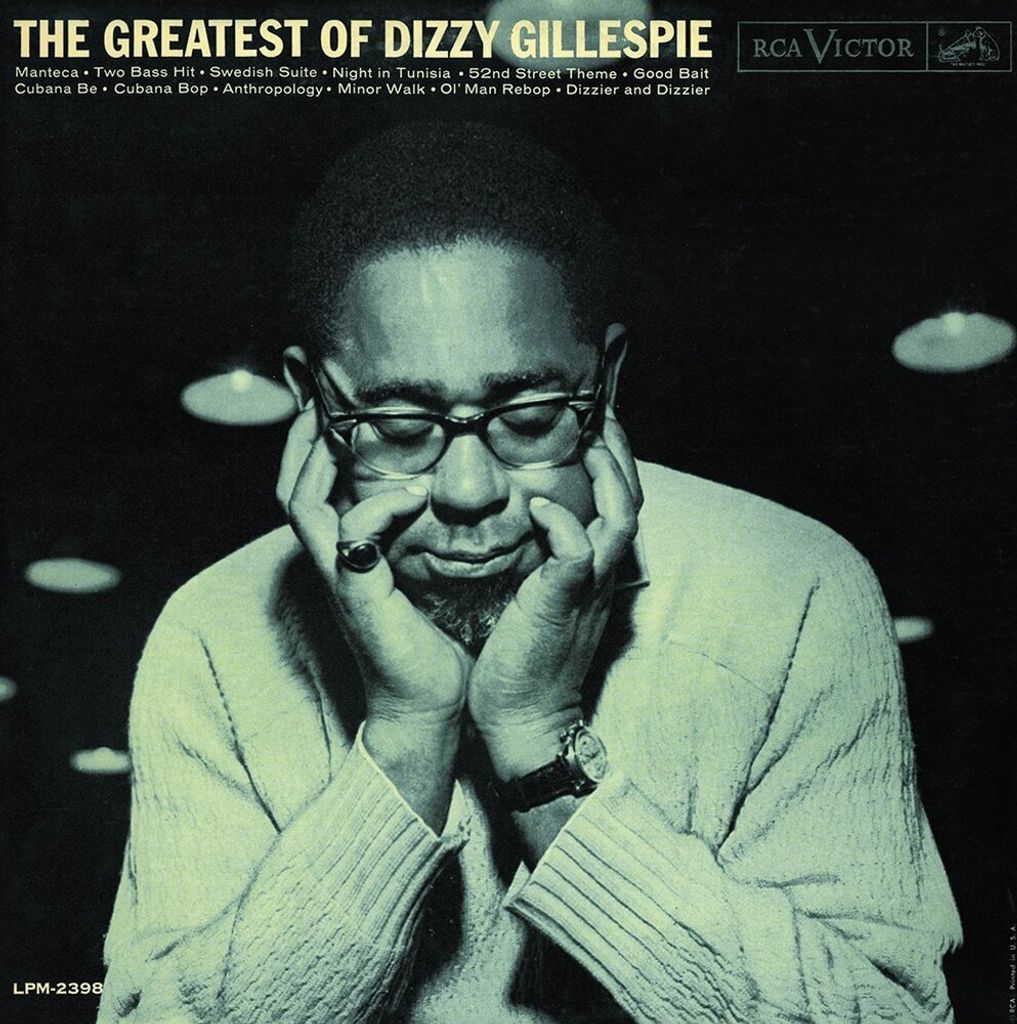 The Greatest of Dizzy Gillespie