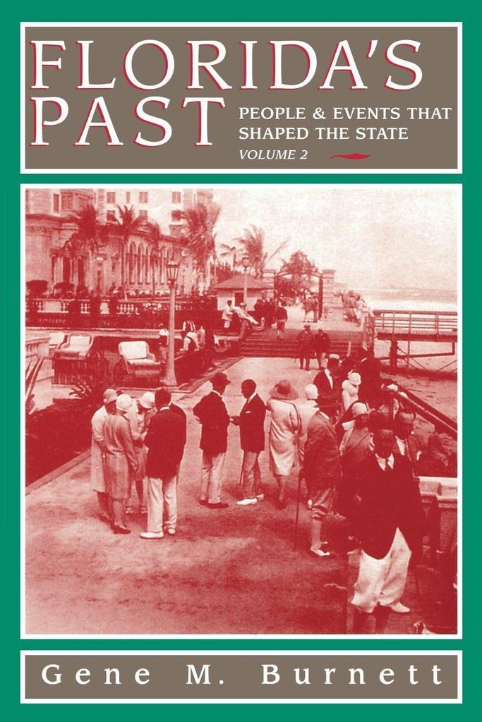 Florida's Past, Vol 2