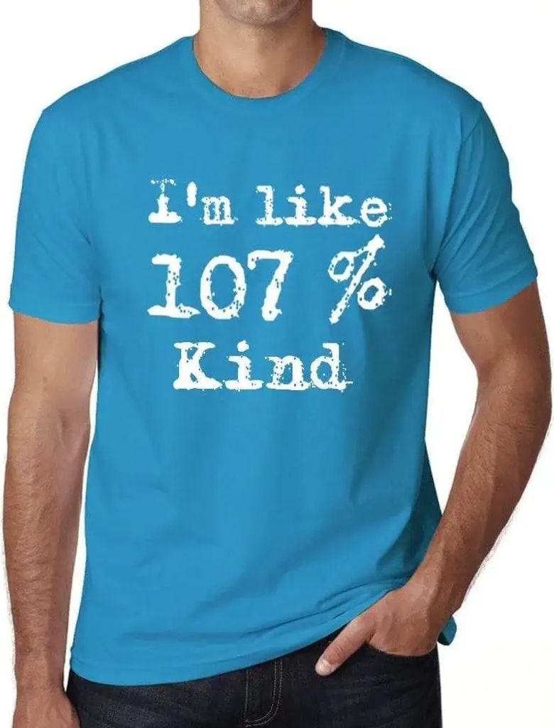 Herren Grafik T-Shirt Ich bin zu 107% freundlich – I'm Like 107% Kind – Öko-Verantwortlich Vintage Jahrgang Kurzarm Lustige Druck Geburtstag G...