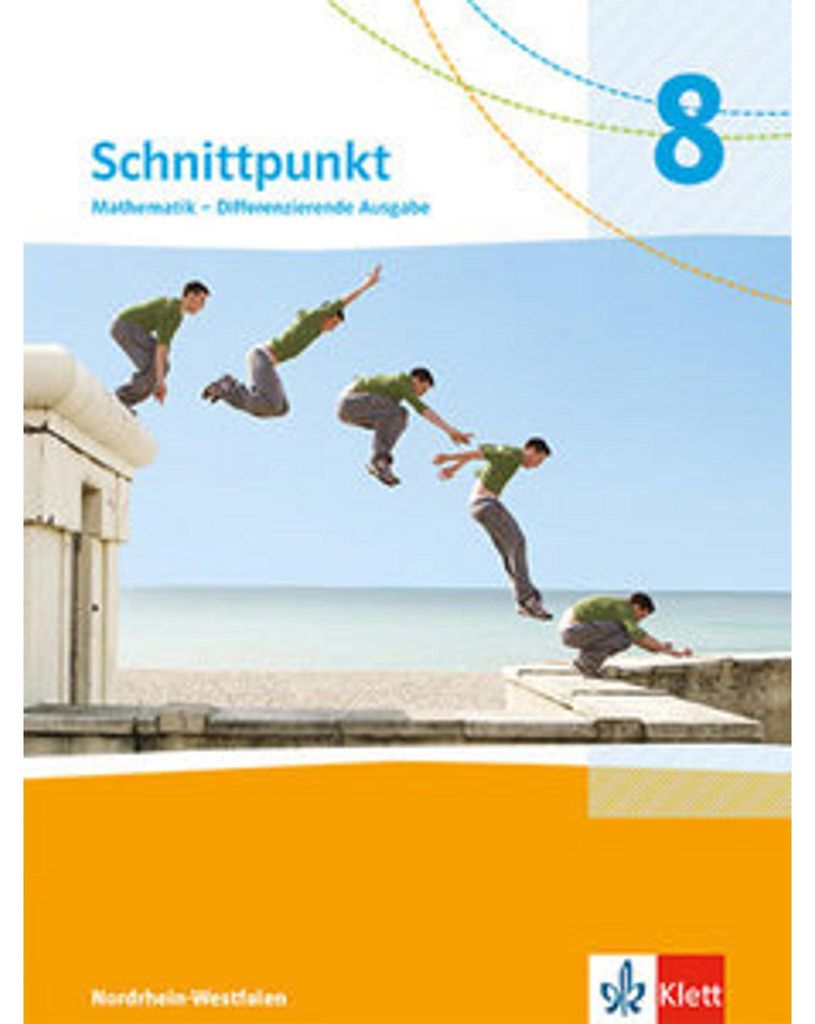 Schnittpunkt Mathematik 8. Differenzierende Ausgabe Nordrhein-Westfalen ab 2022. Schulbuch